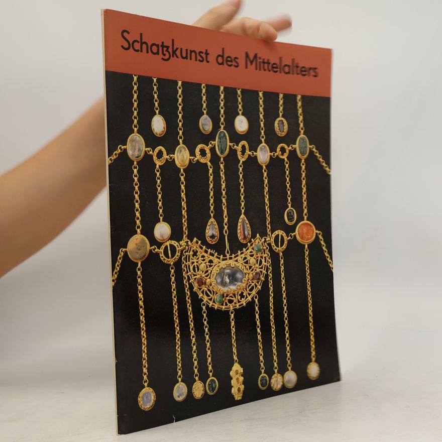 Katharina Flügel Schatzkunst des Mittelalters
