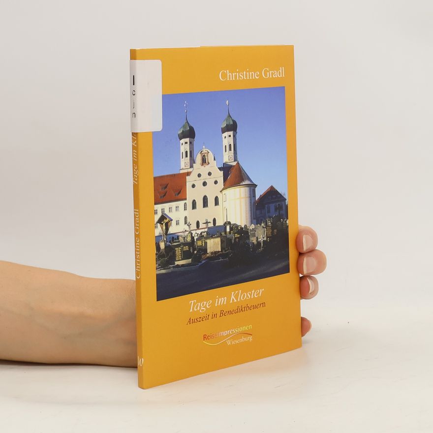 Christine Gradl Tage im Kloster