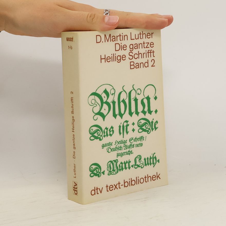 Martin Luther Die gantze Heilige Schrifft II