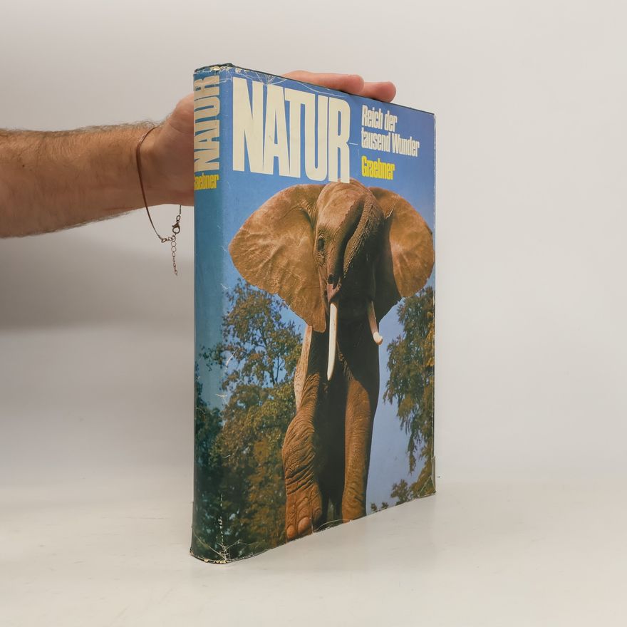 Karl E. Graebner Natur. Reich der tausend Wunder