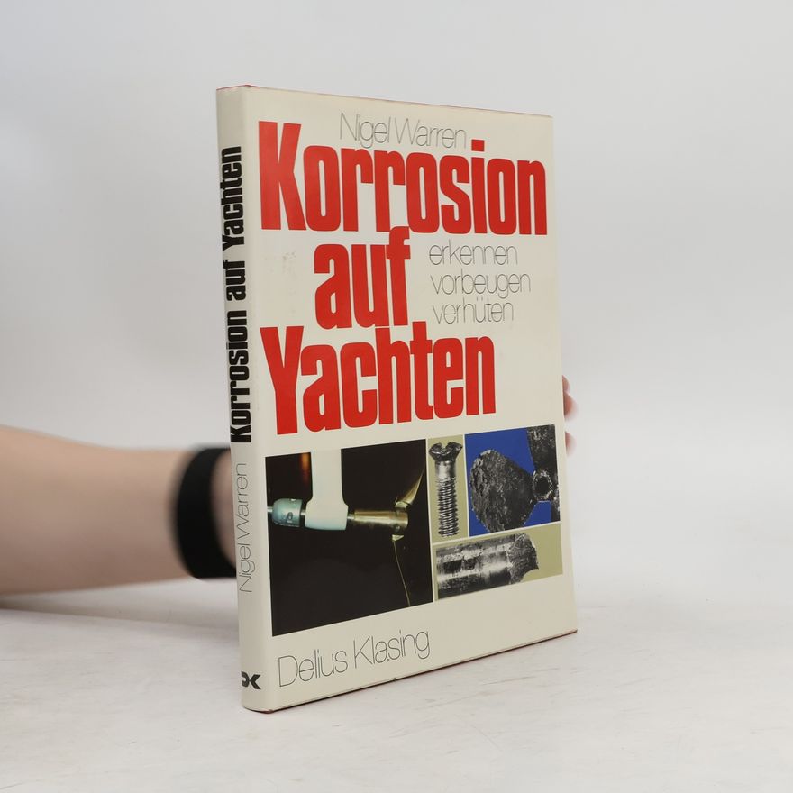 Nigel Warren Korrosion auf Yachten