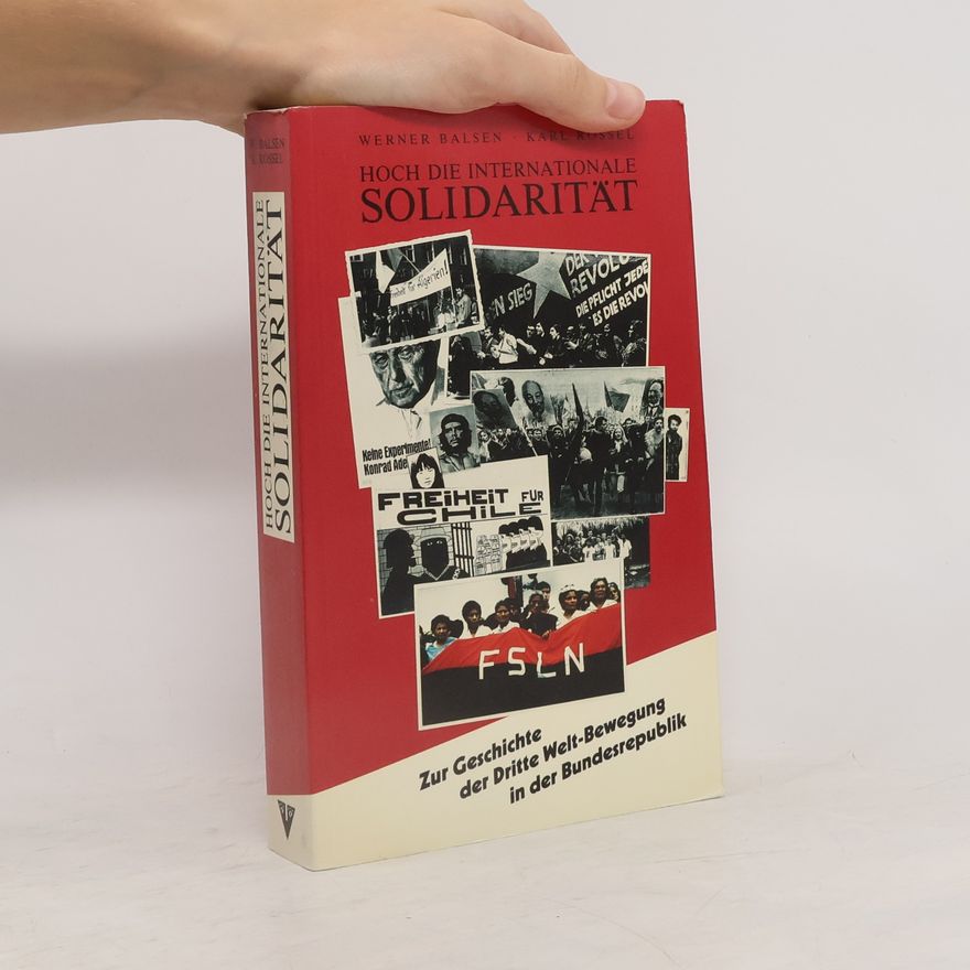 Werner Balsen Hoch die internationale Solidarität