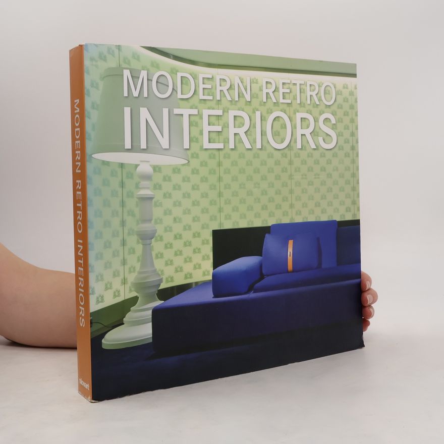 Autores varios Modern retro interiors