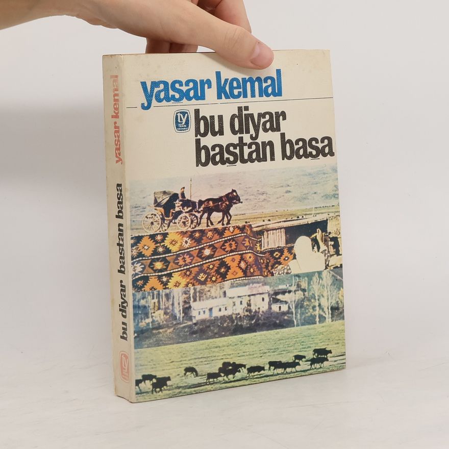 Yaşar Kemal Bu diyar baştan başa