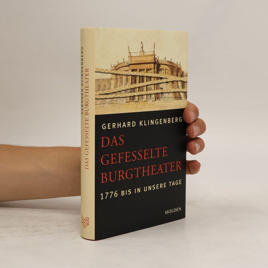 Gerhard Klingenberg Das gefesselte Burgtheater