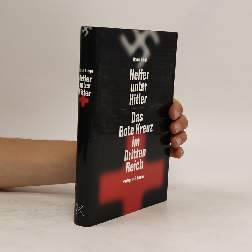 Bernd Biege Helfer unter Hitler