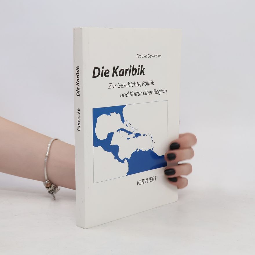 Frauke Gewecke Die Karibik