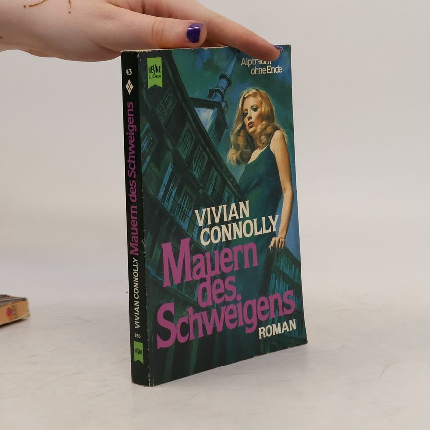Vivian Connolly Mauern des Schweigens