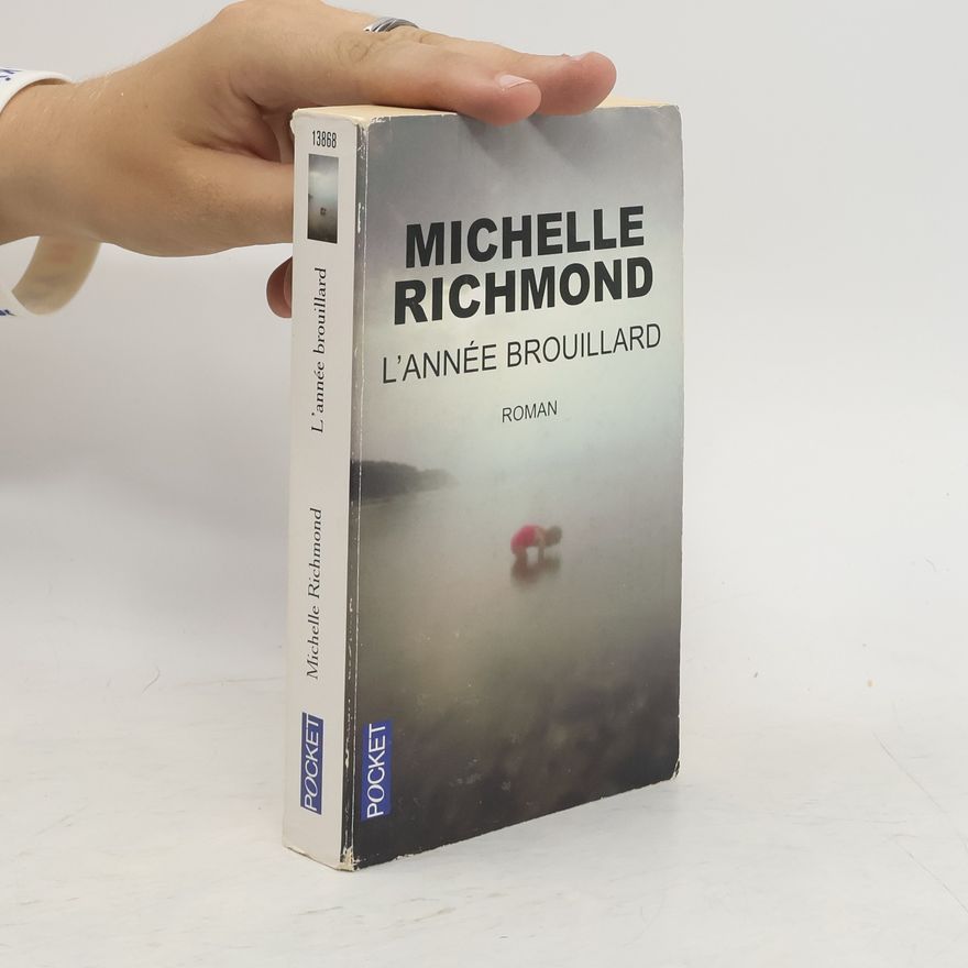 Michelle Richmond L'année Brouillard