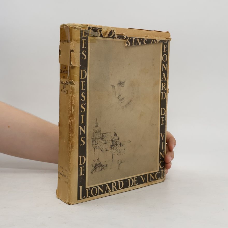 Arthur Ewart A E Popham Les dessins de Leonard de Vinci
