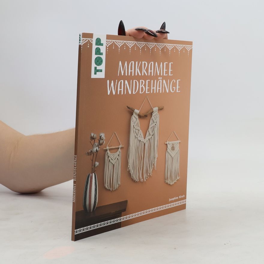 Josephine Kirsch Makramee Wandbehänge (kreativ.kompakt)