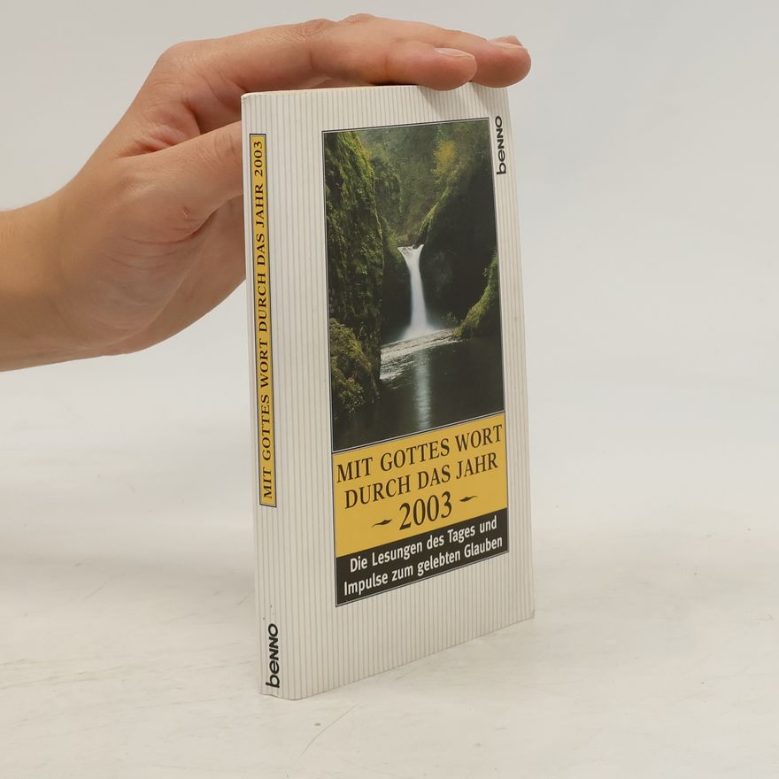 AA.VV. Mit Gottes Wort durch das Jahr 2003