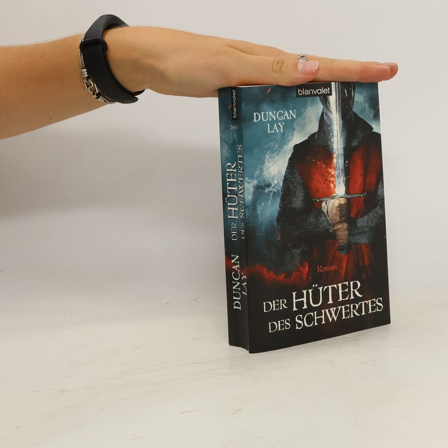 Duncan Lay Der Hüter des Schwertes