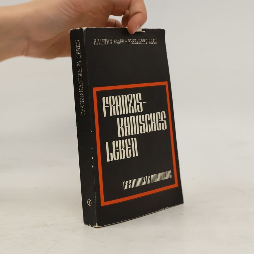 Engeibert Grau Franziskanisches Leben