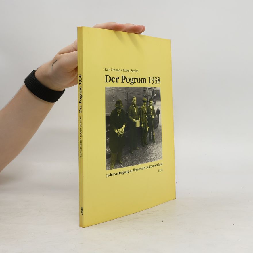 Kurt Schmid Der Pogrom 1938