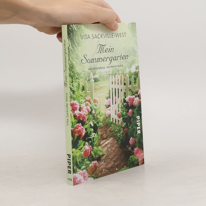 Vita Sackville-West Mein Sommergarten