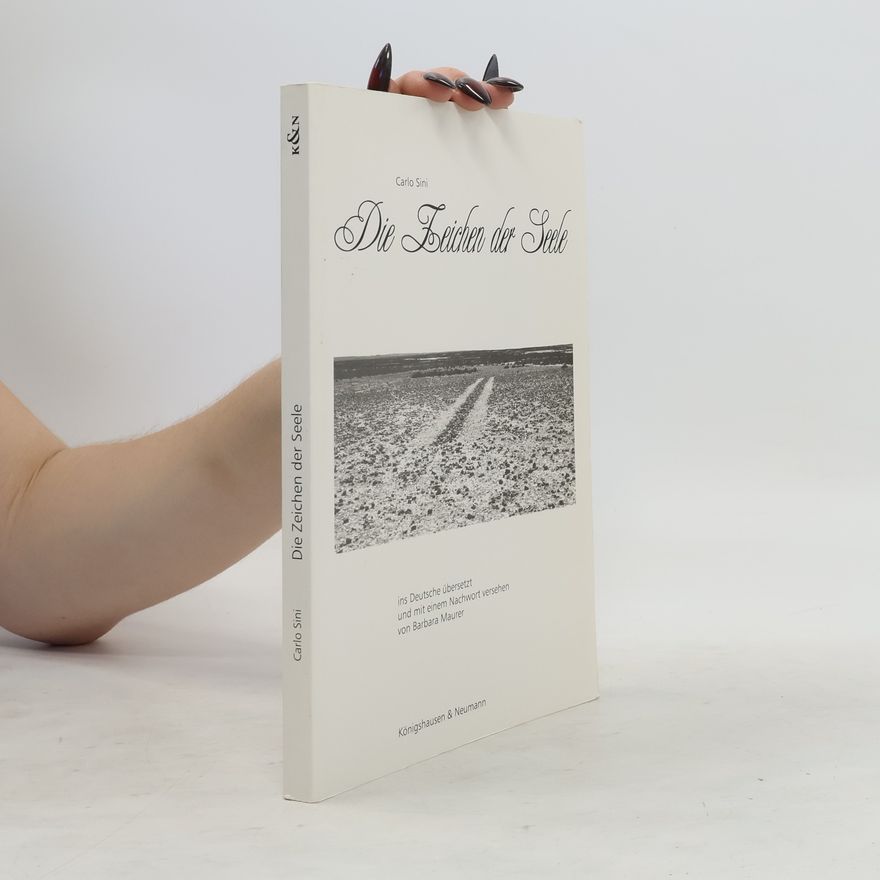 Carlo Sini Die Zeichen der Seele