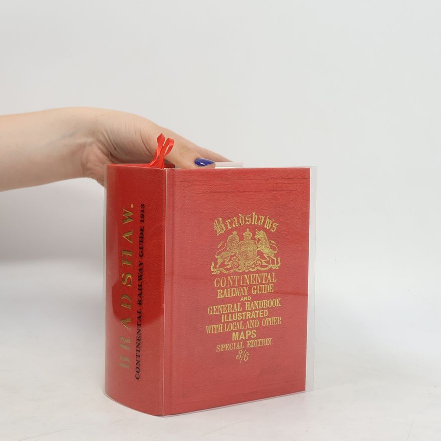 Kolektiv autorů Bradshaw's continental railway guide and general handbook