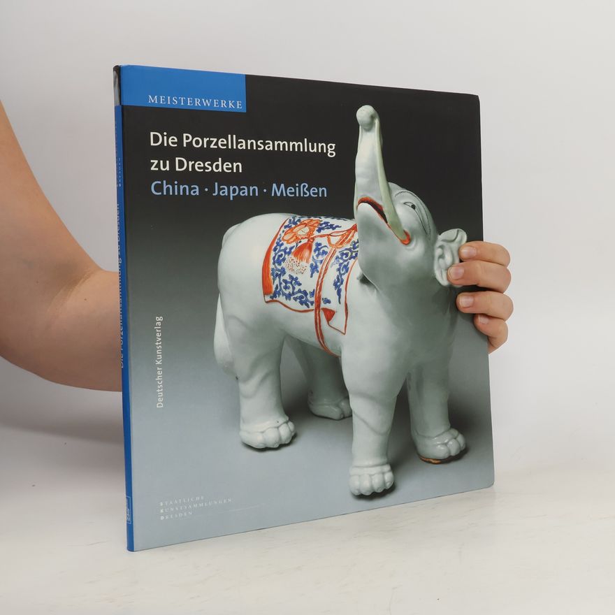 Ulrich Pietsch China, Japan, Meißen
