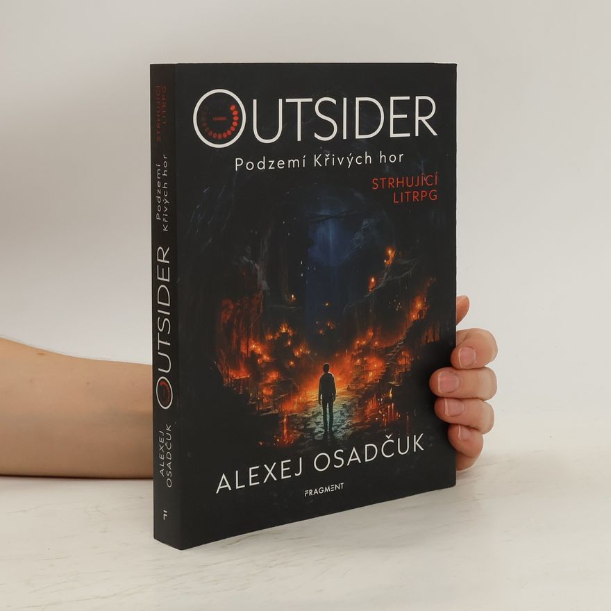 Alexej Osadčuk Outsider – Podzemí Křivých hor