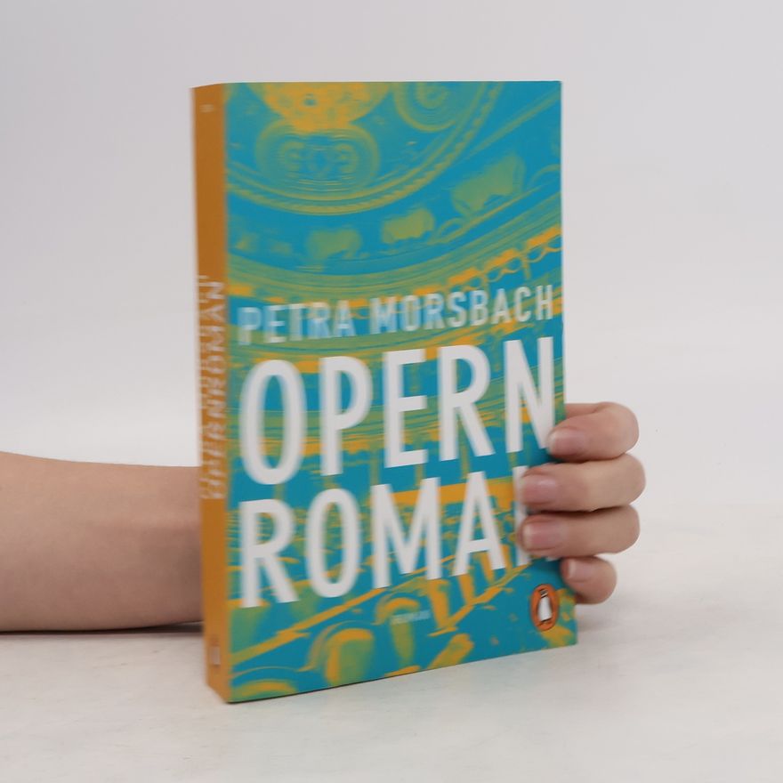 Petra Morsbach Opernroman