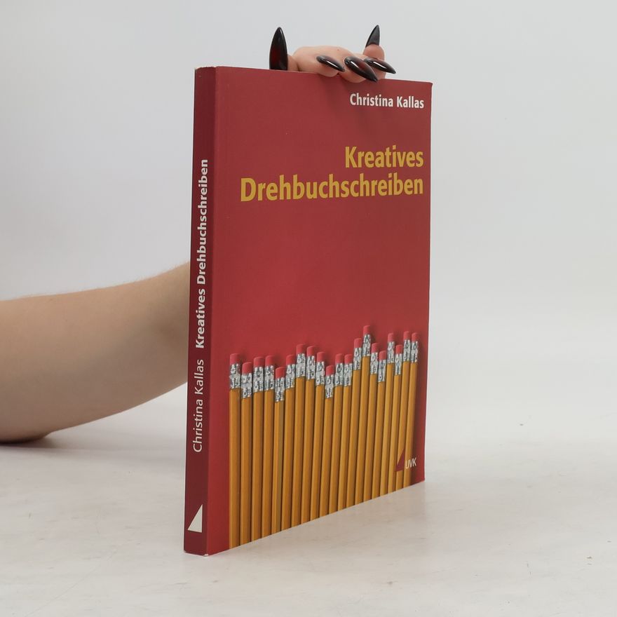 Christina Kallas Kreatives Drehbuchschreiben
