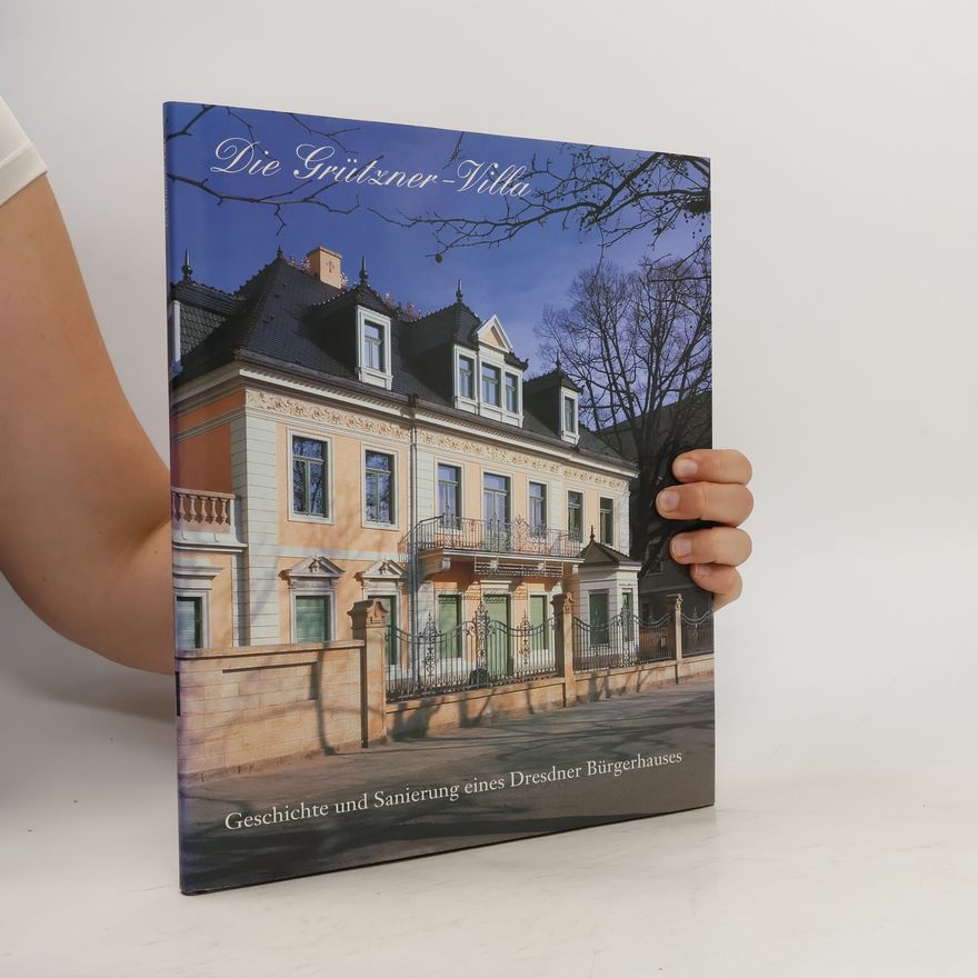 Kolektiv autorů Die Grützner-Villa