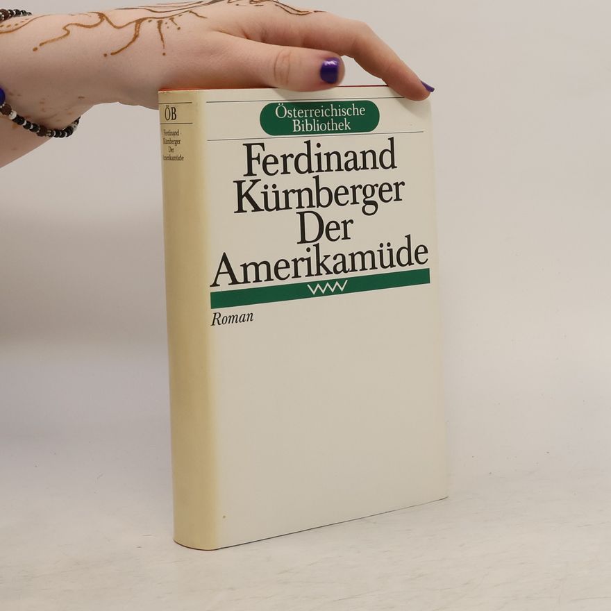 Ferdinand Kürnberger Der Amerikamüde