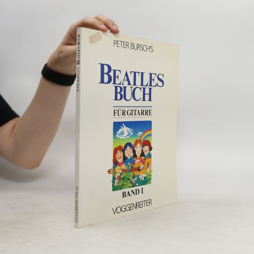 Peter Bursch Peter Bursch's Beatles Buch für Gitarre I
