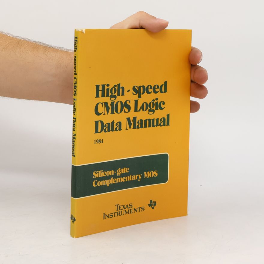 Kolektiv autorů High speed CMOS logic data manual