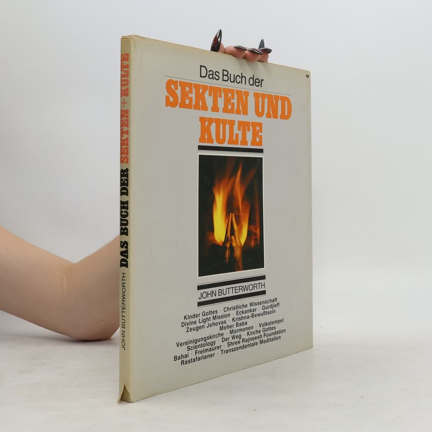 John Butterworth Das Buch der Sekten und Kulte
