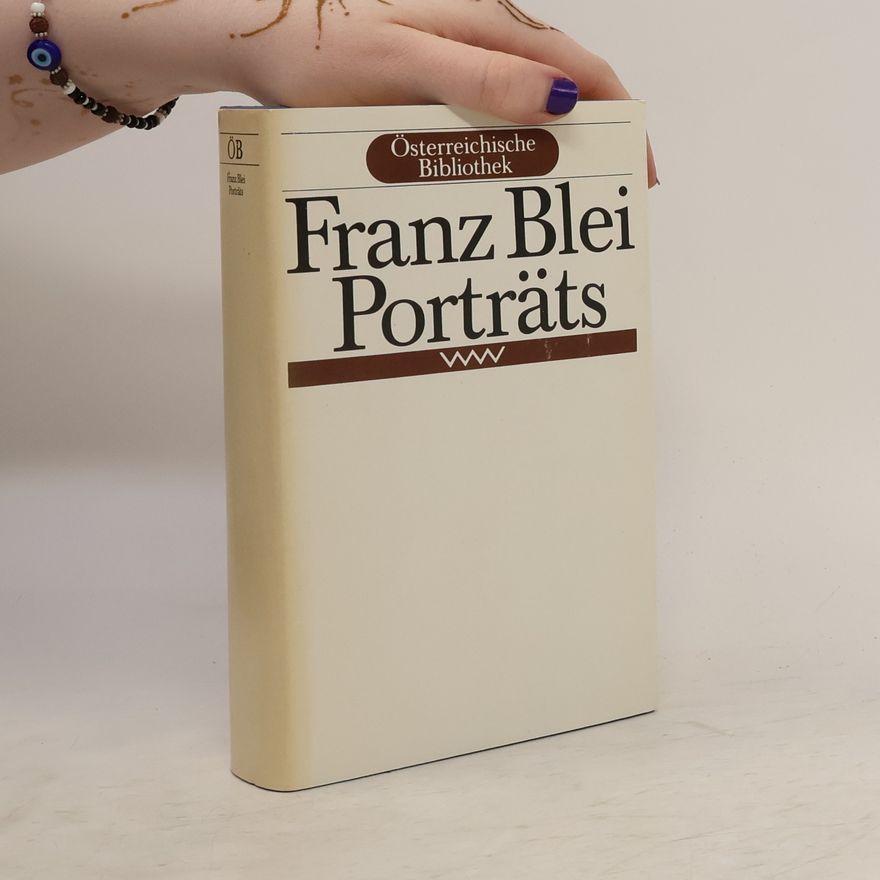 Franz Blei Portraits