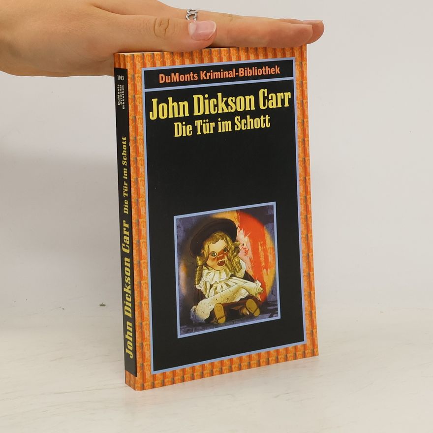 John Dickson Carr Die Tür im Schott