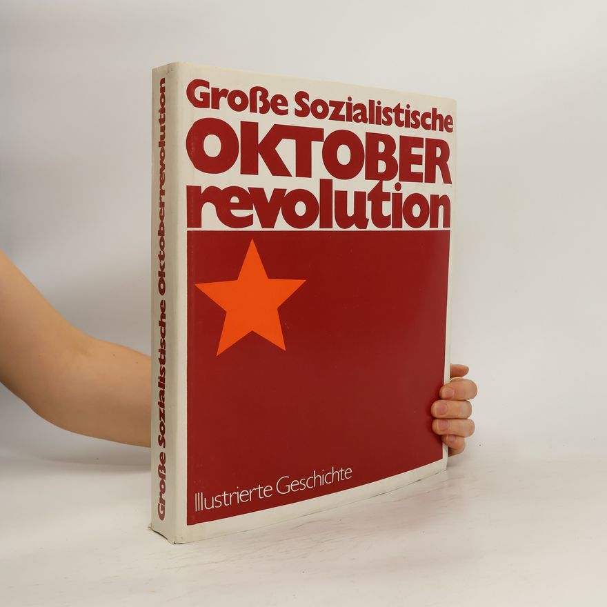 Kolektiv autorů Große Sozialistische Oktober Revolution