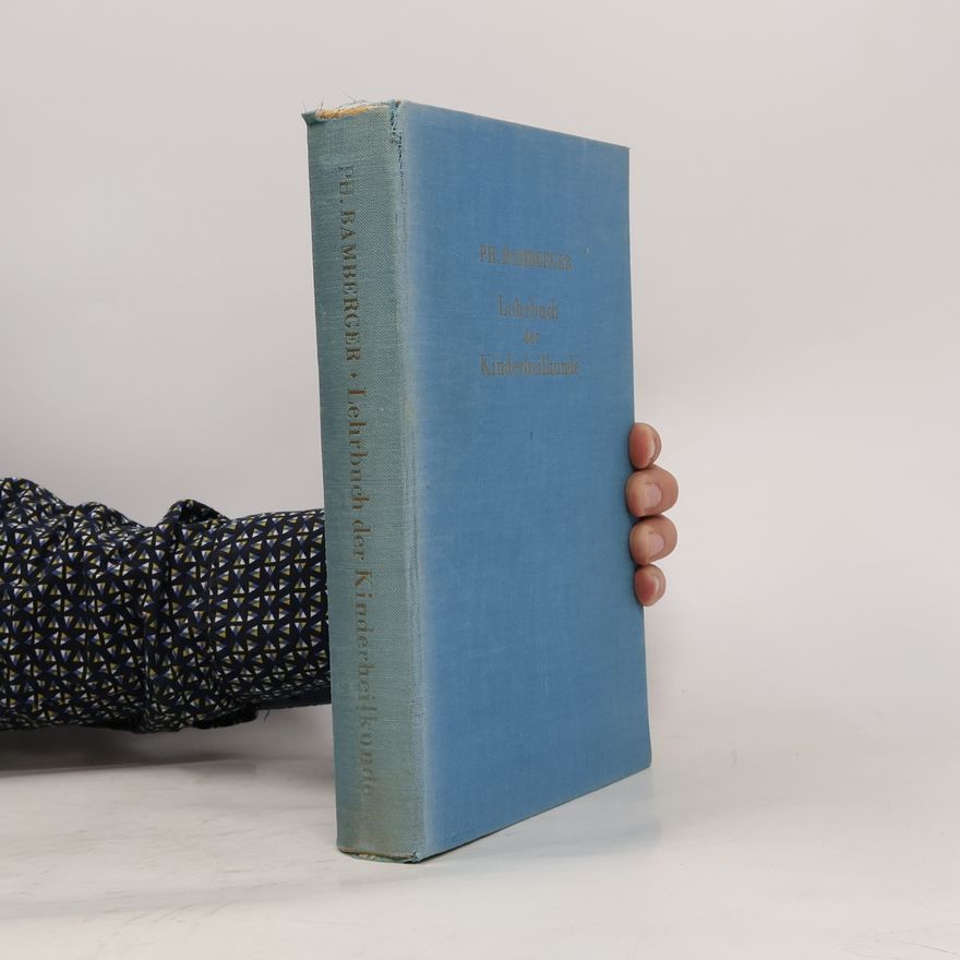 Ph. Bamberger Lehrbuch der Kinderheilkunde