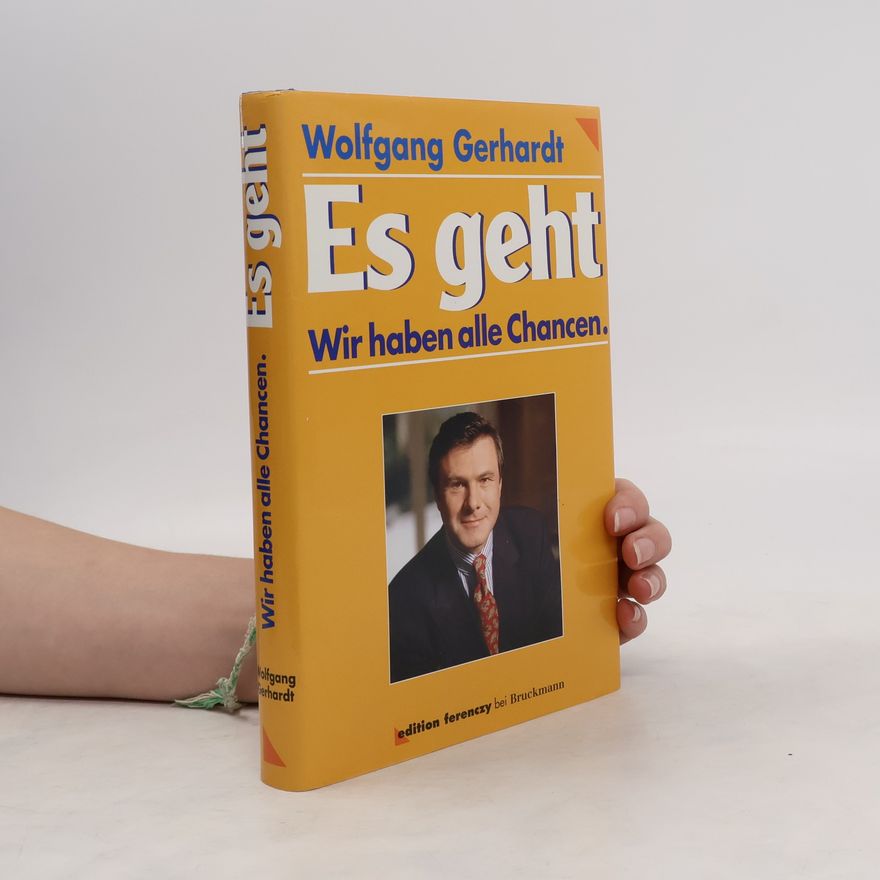 Wolfgang Gerhardt Es geht