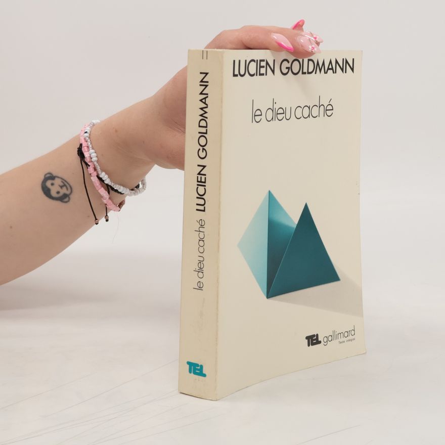 Lucien Goldmann Le Dieu caché