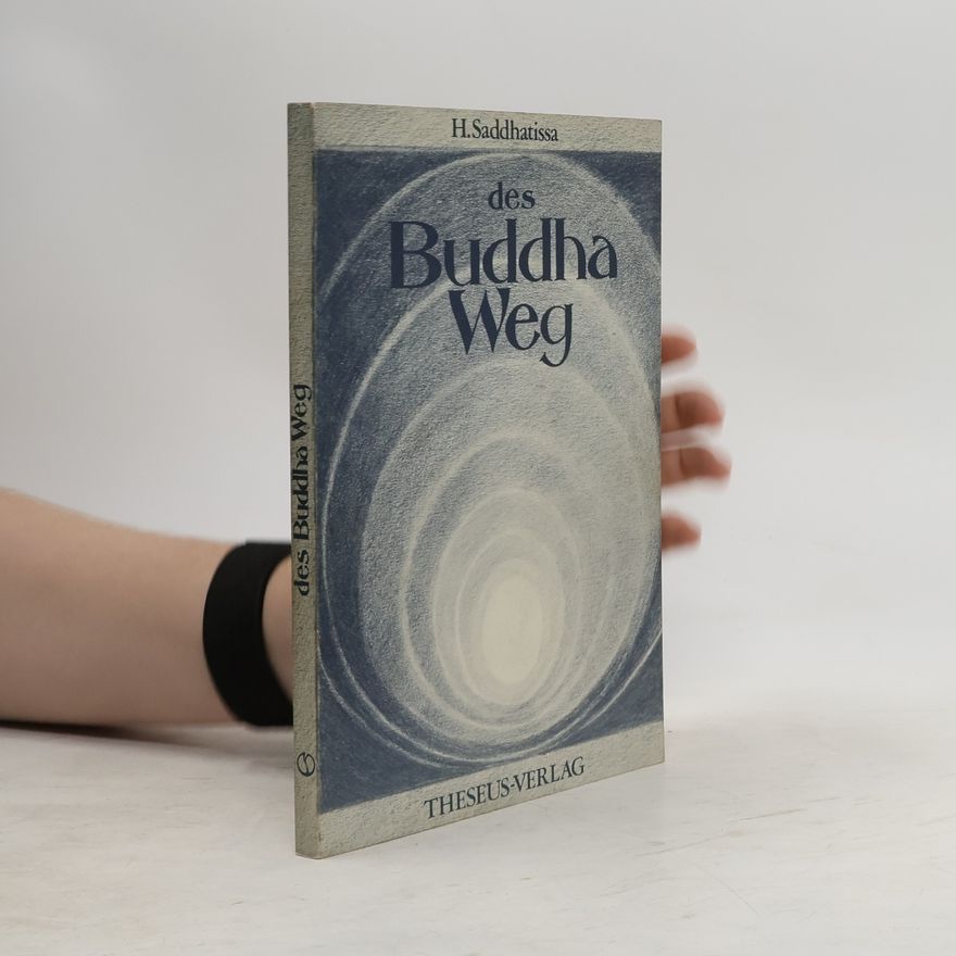 Hammalava Saddhatissa Des Buddha Weg