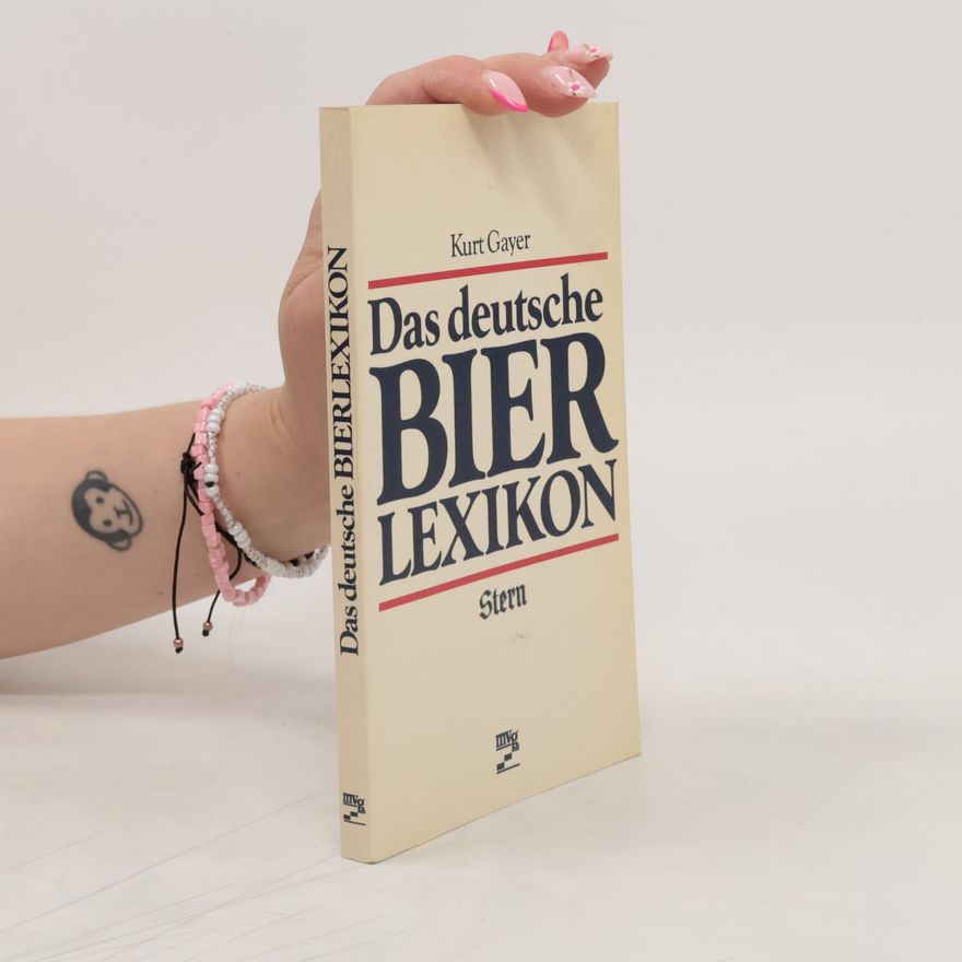 Kurt Gayer Das deutsche Bierlexikon