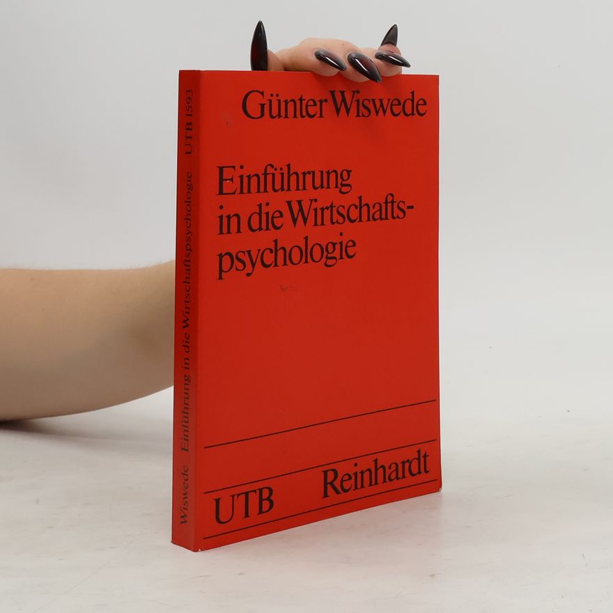 Günter Wiswede Einführung in die Wirtschaftspsychologie