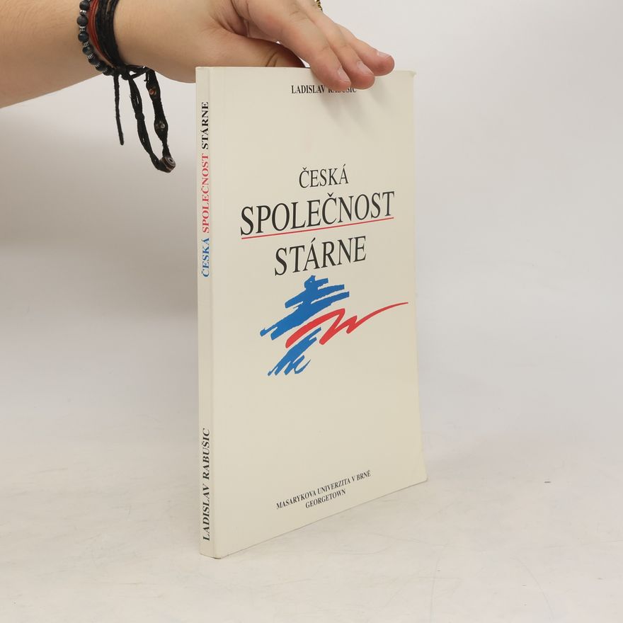Ladislav Rabušic Česká společnost stárne