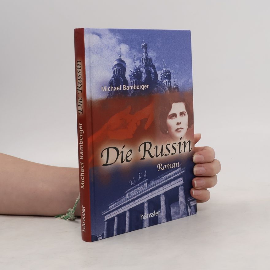 Michael Bamberger Die Russin
