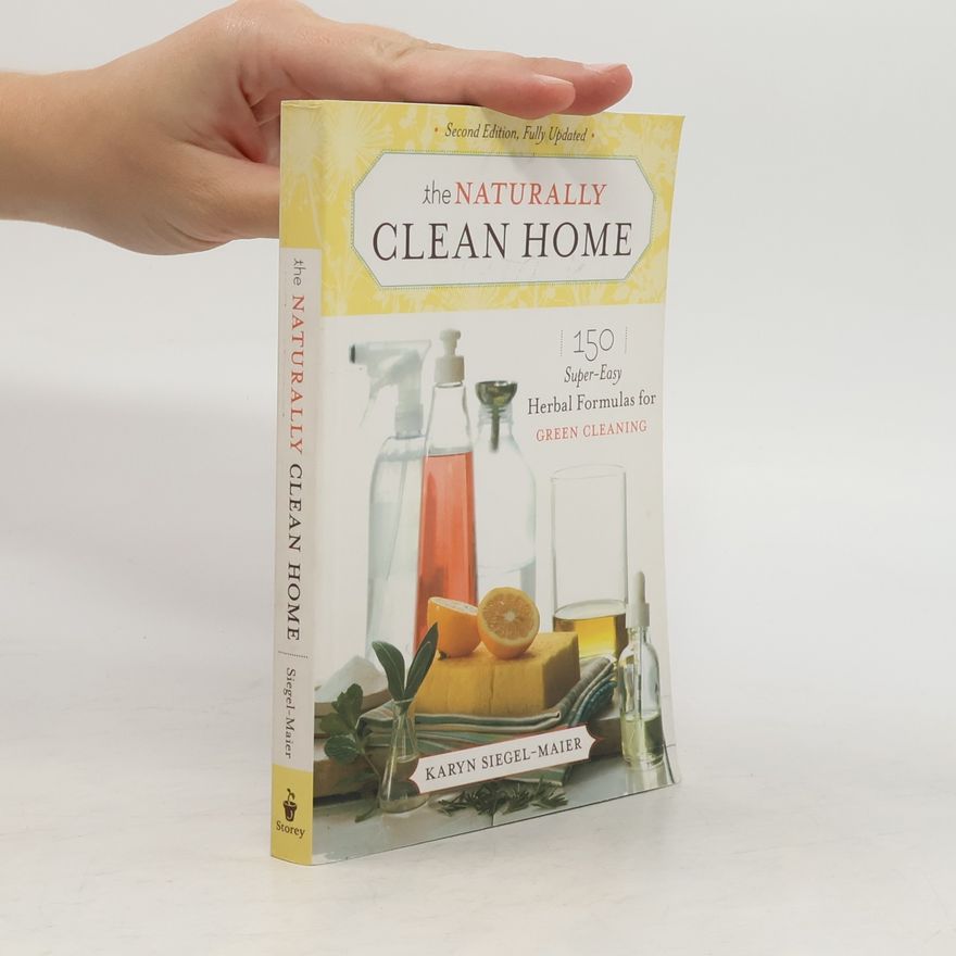 Karyn Siegel-Maier The Naturally Clean Home