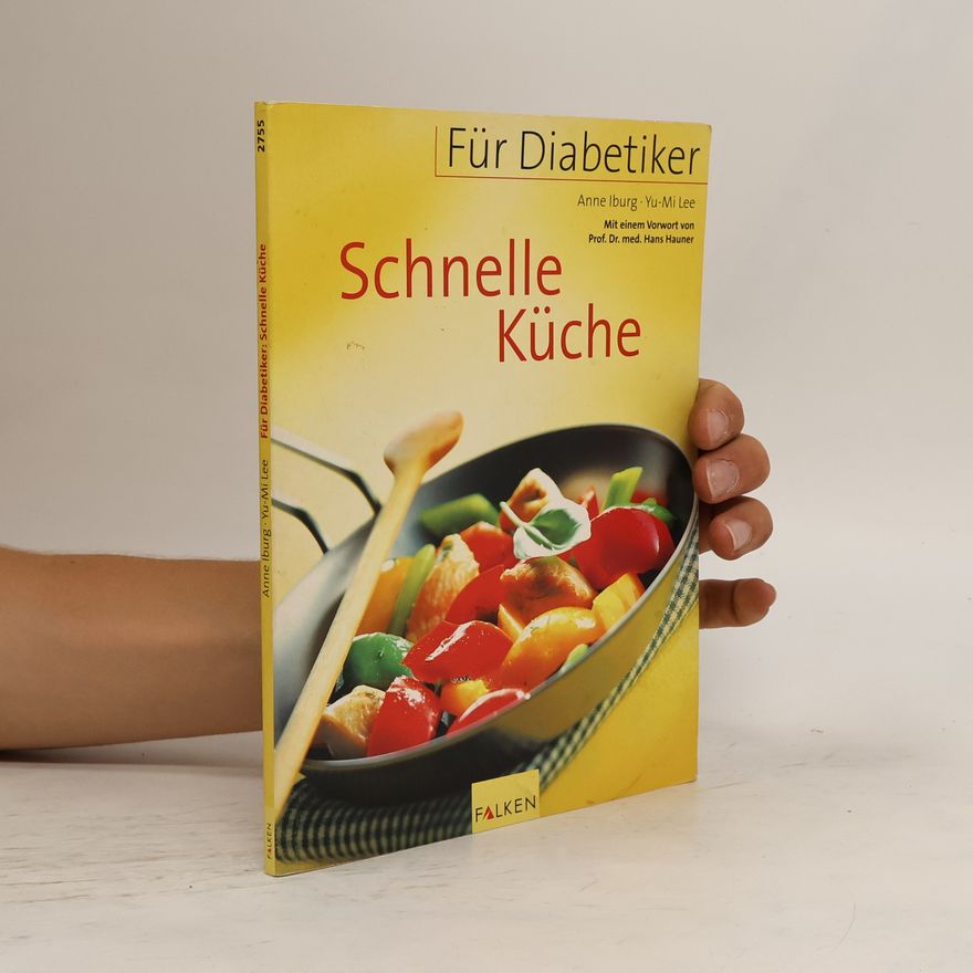 Anne Iburg Für Diabetiker - schnelle Küche