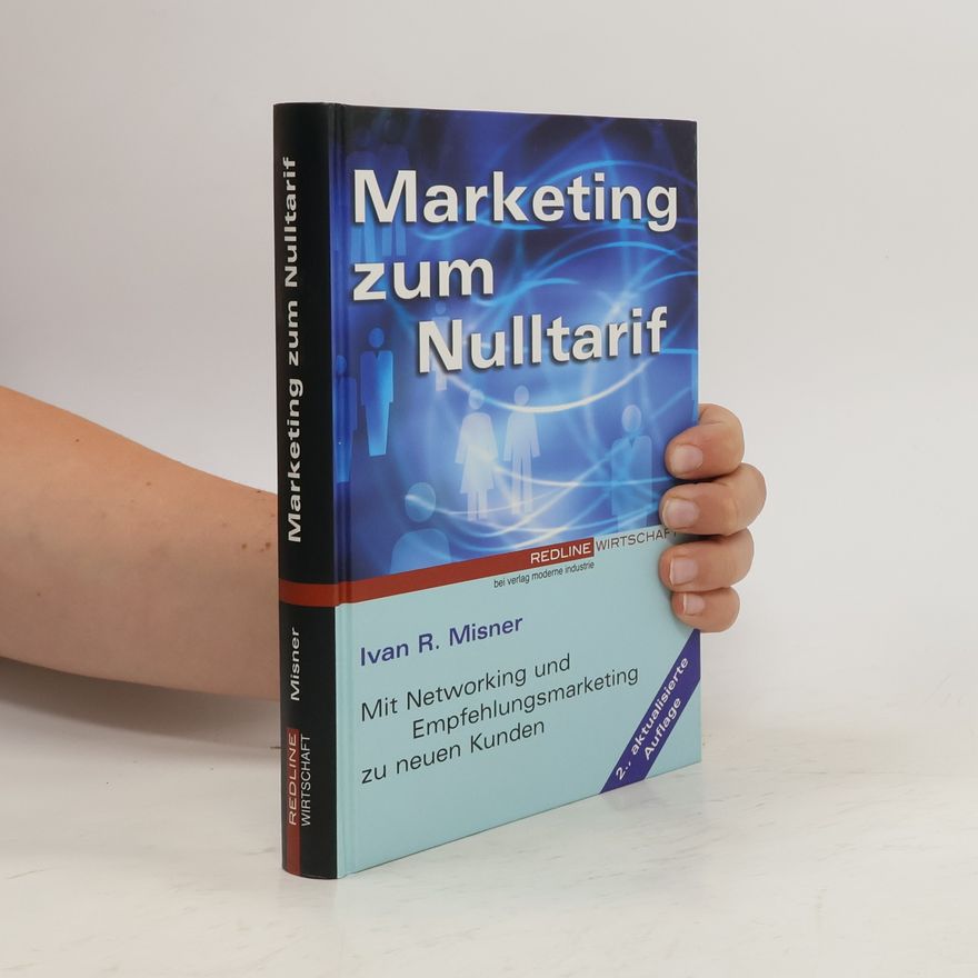 Ivan Misner Marketing zum Nulltarif