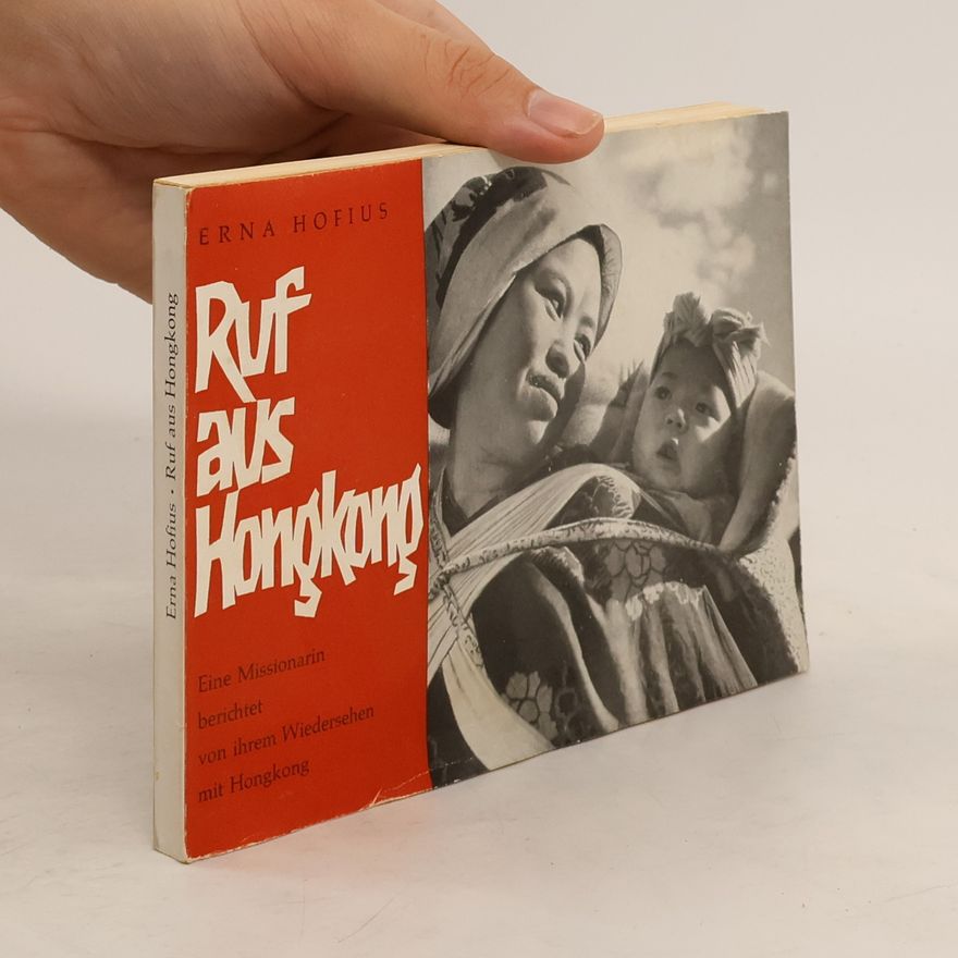Erna Hofius Ruf aus Hongkong
