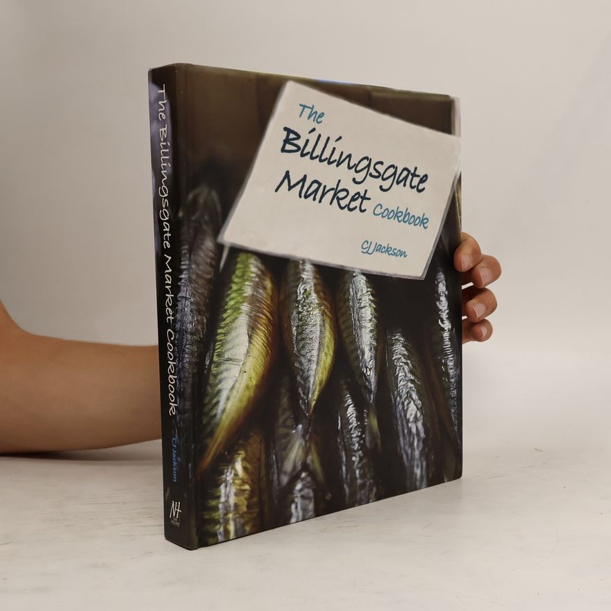 CJ Jackson Billingsgate Market Cookbook