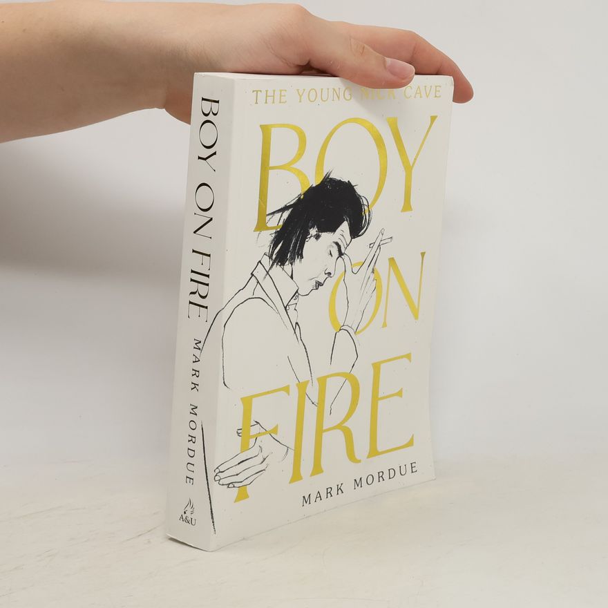 Mark Mordue Boy on Fire