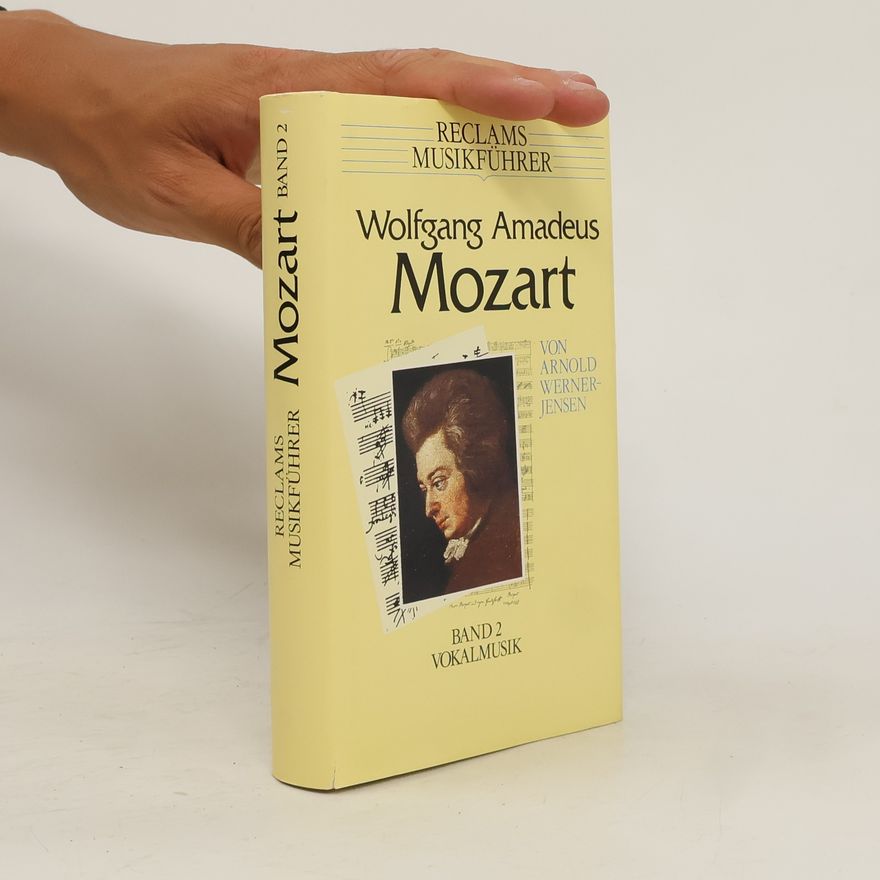 Arnold Werner-Jensen Wolfgang Amadeus Mozart: Vokalmusik