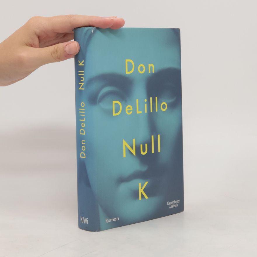 Don DeLillo Null K